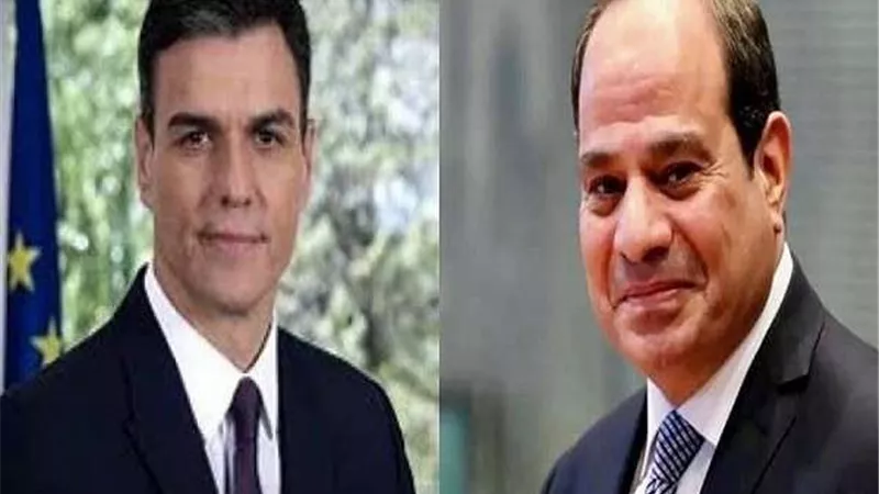 الرئيس السيسي يتلقى اتصالا هاتفيا من رئيس الحكومة الإسبانية