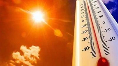 الأرصاد تحذر.. ارتفاع ملحوظ في درجات الحرارة على معظم الأنحاء وتسجل 44  بجنوب الصعيد