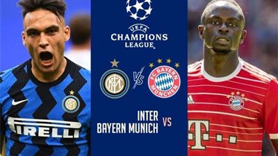 بث مباشر مباراة الإنتر ونادي بايرن ميونيخ في دوري أبطال أوروبا