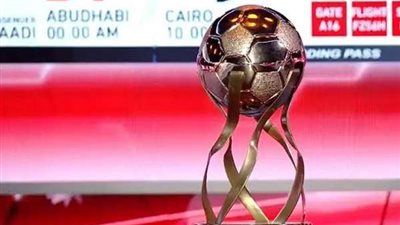 رابطة الأندية: السوبر المصري لن يقام في الإمارات
