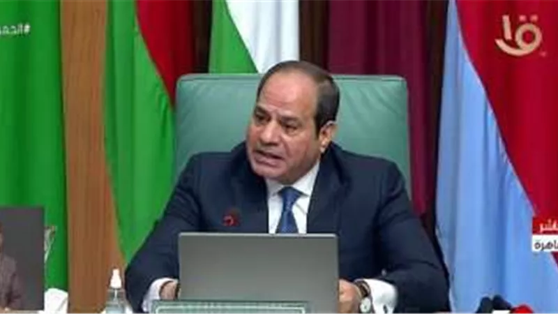 السيسي: مصر بادرت منذ أكثر من 4 عقود بمد يد السلام إلى إسرائيل