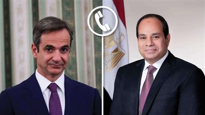 الرئيس السيسي يجري اتصالاً هاتفياً مع رئيس الوزراء اليوناني