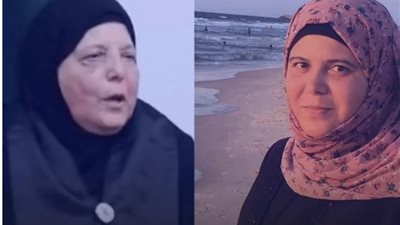 استشهاد سيدتان مصريتان شقيقتان بقصف إسرائيلي على قطاع غزة
