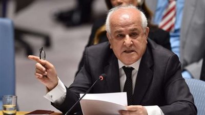 مندوب فلسطين بالأمم المتحدة: إفلات إسرائيل من العقاب يجعلها تتمادى