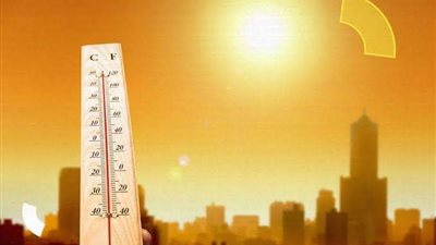 ارتفاع درجات الحرارة حتي أخر يونيو.. الأرصاد تتوقع