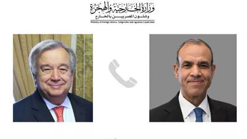 وزير الخارجية يؤكد لجوتيريش ضرورة تسريع تقديم المساعدات الإنسانية إلى غزة