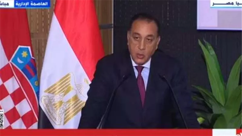 مدبولي: الدولة المصرية تحرص على تطوير علاقتها مع كرواتيا