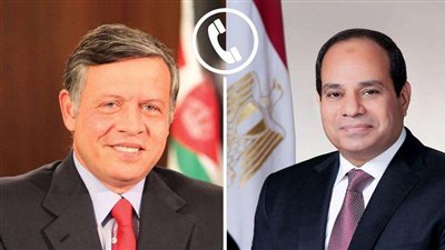 السيسي يتلقى اتصالًا هاتفيًا من العاهل الأردني للتهنئة بعيد الفطر المبارك