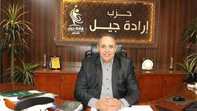 خاص| رئيس حزب إرادة جيل: نعقد العديد من الندوات استعدادًا للانتخابات البرلمانية واختيار كوادرنا