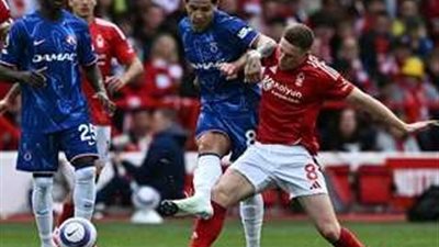 تشيلسي يتلقى الخسارة من نوتنجهام فورست 3-1 بالدوري الإنجليزي 