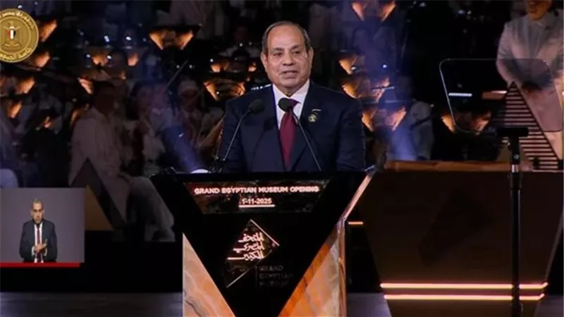 الرئيس السيسي: المتحف المصري الكبير شاهد على عظمة الحضارة المصرية