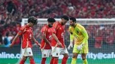 الأهلي يواجه سيراميكا كليوباترا في نصف نهائي السوبر المصري بالإمارات غدًا
