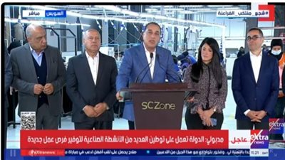 مدبولي.. المنطقة الاقتصادية لقناة السويس نموذج ناجح لتوطين الصناعات وجذب الاستثمارات