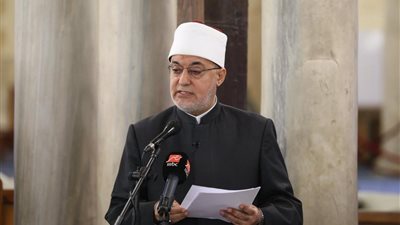 مفتي الجمهورية: زيدوا الطاعة في العشر الأواخر.. ولا تبحثوا عن وقت ليلة القدر
