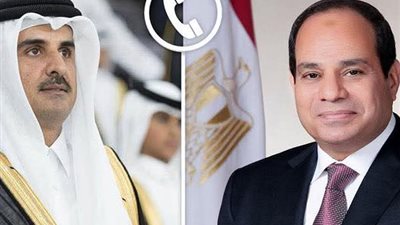 الرئيس السيسي يجرى اتصالًا هاتفيًا بأمير دولة قطر 