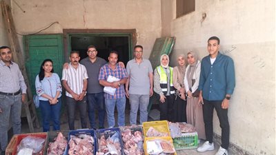 ضبط 120 كيلو لحوم ودواجن فاسدة خلال حملة مكبرة بسوهاج